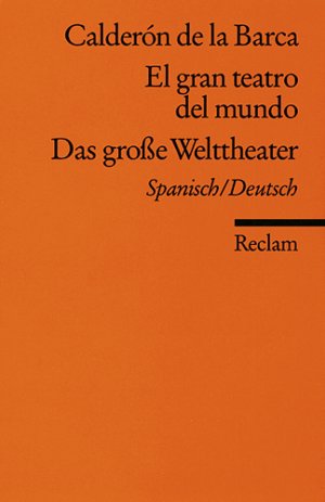 ISBN 9783150084823: El gran teatro del mundo /Das große Welttheater – Span. /Dt