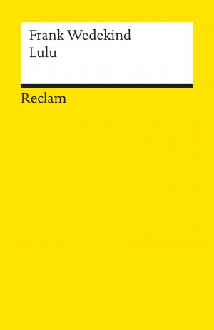 ISBN 9783150085677: Lulu (Erdgeist. Die Büchse der Pandora): Wedekind, Frank ? Deutsch-Lektüre, Deutsche Klassiker der Literatur ? 8567 (Reclams Universal-Bibliothek)