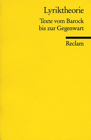 ISBN 9783150086575: Lyriktheorie. Texte vom Barock bis zur Gegenwart - Deutsch-Lektüre, Deutsche Klassiker der Literatur