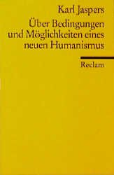 ISBN 9783150086742: Über Bedingungen und Möglichkeiten eines neuen Humanismus