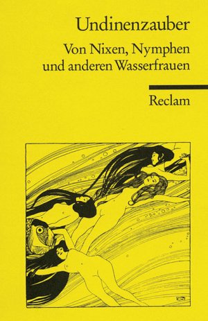 ISBN 9783150086834: Undinenzauber – Geschichten und Gedichte von Nixen, Nymphen und anderen Wasserfrauen