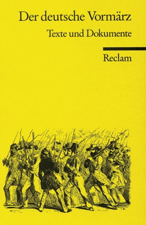 gebrauchtes Buch – Hermand, Jost  – Der deutsche Vormärz : Texte u. Dokumente. hrsg. von Jost Hermand / Universal-Bibliothek ; Nr. 8794/8798