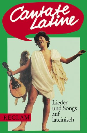 ISBN 9783150088029: Cantate Latine – Lieder und Songs auf lateinisch