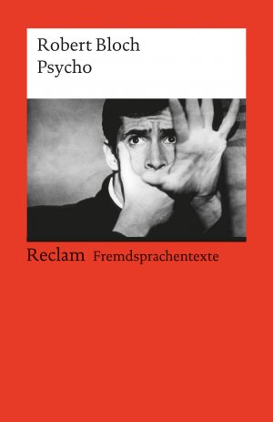 ISBN 9783150090664: Psycho. Englischer Text mit deutschen Worterklärungen. Niveau B2–C1 (GER) – Bloch, Robert – Originalversion; Erläuterungen; Literaturhinweise – 9066