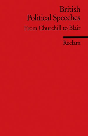 ISBN 9783150090848: British Political Speeches - From Churchill to Blair