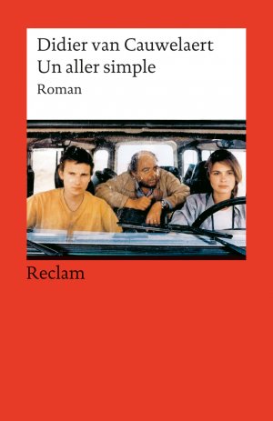 gebrauchtes Buch – Didier van Cauwelaert – Un aller simple: Roman. (Fremdsprachentexte) (Reclams Universal-Bibliothek, Band 9109)