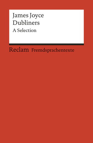 ISBN 9783150091814: Dubliners – A selection. (Fremdsprachentexte)