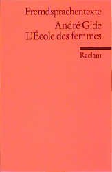 ISBN 9783150091890: L'Ecole des femmes – (Fremdsprachentexte)