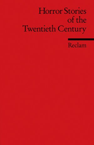 ISBN 9783150092552: Horror Stories of the Twentieth Century - (Fremdsprachentexte)