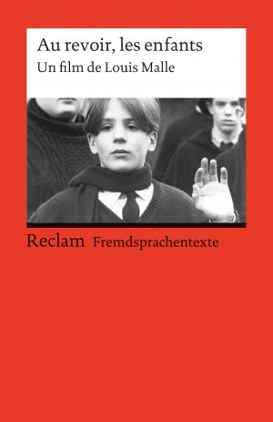 gebrauchtes Buch – Louis Malle – Au revoir, les enfants - Un film de Louis Malle. (Fremdsprachentexte)