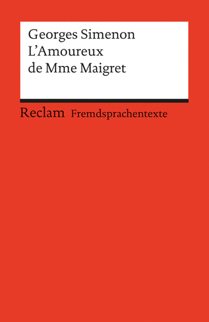 ISBN 9783150092910: L'Amoureux de Mme Maigret - Französischer Text mit deutschen Worterklärungen. B2 (GER)