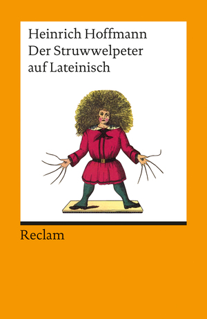 ISBN 9783150093559: Der Struwwelpeter - Lateinische Nachdichtung