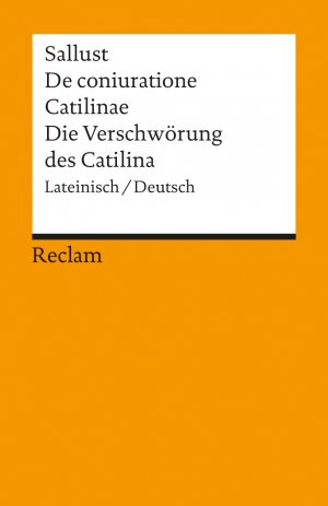 ISBN 9783150094280: De coniuratione Catilinae /Die Verschwörung des Catilina - Lat. /Dt