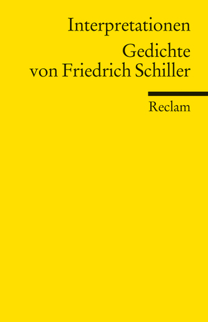 ISBN 9783150094730: Interpretationen: Gedichte von Friedrich Schiller