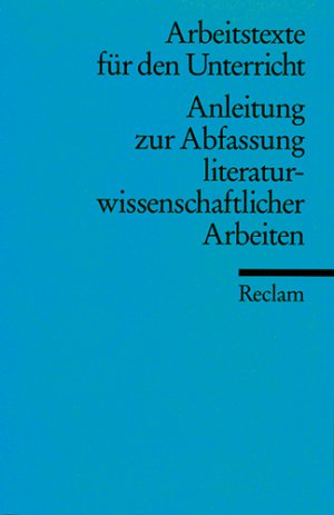 ISBN 9783150095041: Anleitung zur Abfassung literaturwissenschaftlicher Arbeiten