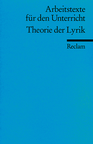 ISBN 9783150095942: Theorie der Lyrik - (Arbeitstexte für den Unterricht)