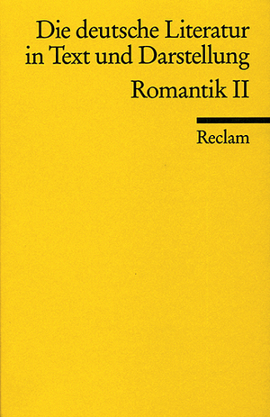 gebrauchtes Buch – Hans-Jürgen Schmitt – Die deutsche Literatur in Text und Darstellung - Romantik II (Band 9)