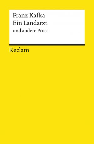 ISBN 9783150096758: Ein Landarzt und andere Prosa – Kafka, Franz – Deutsch-Lektüre, Deutsche Klassiker der Literatur – 9675