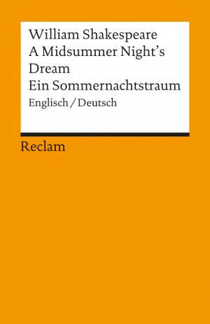 ISBN 9783150097557: A Midsummer Night's Dream / Ein Sommernachtstraum. Englisch/Deutsch – Shakespeare, William – Literaturklassiker; deutsche Übersetzung – 9755