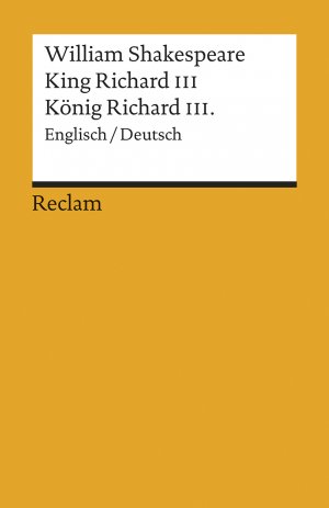 ISBN 9783150098813: King Richard III / König Richard III.. Englisch/Deutsch - Shakespeare, William – Literaturklassiker; deutsche Übersetzung – 9881