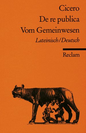 ISBN 9783150099094: De re republica /Vom Gemeinwesen - Lat. /Dt