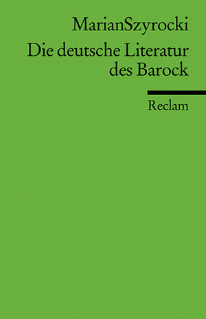 ISBN 9783150099247: Die deutsche Literatur des Barock