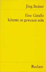 ISBN 9783150099599: Eine Giraffe könnte es gewesen sein.