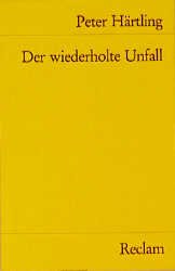 ISBN 9783150099919: Der wiederholte Unfall