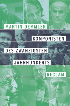 ISBN 9783150104477: Komponisten des 20. Jahrhunderts