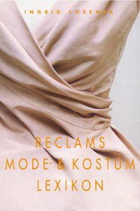 ISBN 9783150104484: Reclams Mode- und Kostümlexikon