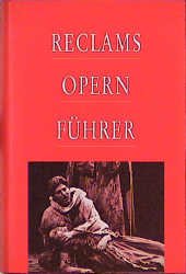 ISBN 9783150104583: Reclams Opernführer