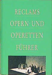 ISBN 9783150104651: Reclams Opern- und Operettenführer