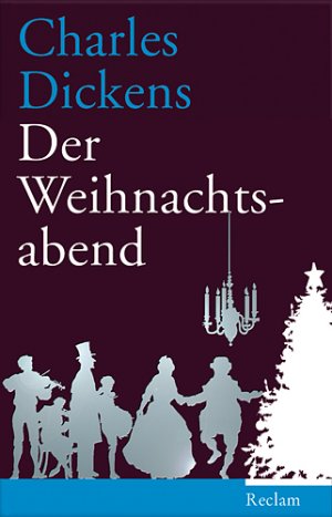 ISBN 9783150106068: Der Weihnachtsabend - Ein Weihnachtslied in Prosa