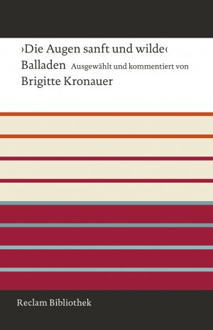 ISBN 9783150109953: Die Augen sanft und wilde« : Balladen