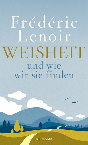 ISBN 9783150112168: Weisheit und wie wir sie finden