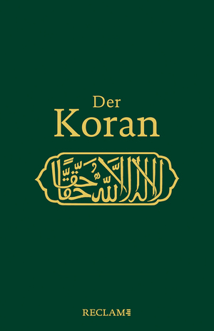 ISBN 9783150114315: Der Koran