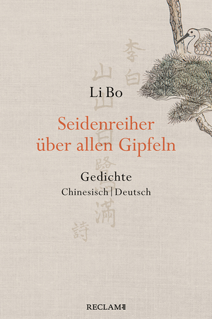 ISBN 9783150114933: Seidenreiher über allen Gipfeln