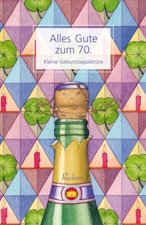 ISBN 9783150141526: Alles Gute zum 70.. Kleine Geburtstagslektuere