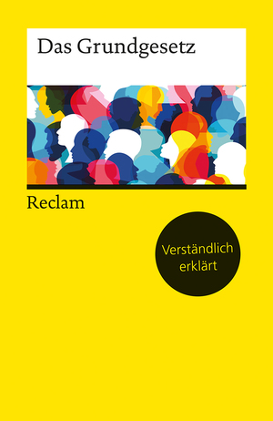 ISBN 9783150144152: Das Grundgesetz. Verständlich erklärt von Alexander Thiele - Thiele, Alexander – juristische Texte; Gesetze; Rechtswesen; Basiswissen – 14415