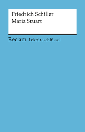 ISBN 9783150153109: Friedrich Schiller, Maria Stuart