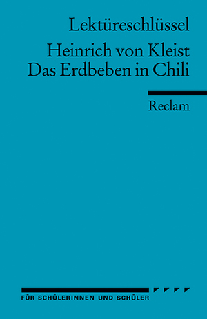 ISBN 9783150153222: Lektüreschlüssel zu Heinrich von Kleist: Das Erdbeben in Chili