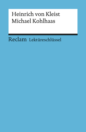 ISBN 9783150153345: Lektüreschlüssel zu Heinrich von Kleist: Michael Kohlhaas