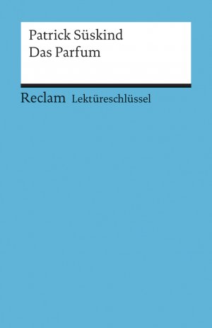 gebrauchtes Buch – Helmut Bernsmeier – Patrick Süskind, Das Parfum