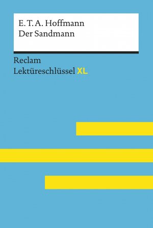 ISBN 9783150154687: E.T.A. Hoffmann, Der Sandmann, Lektürenschlüsel