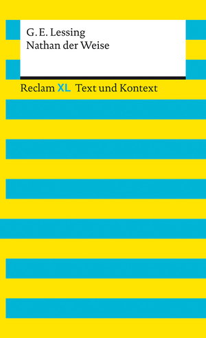 ISBN 9783150161029: Nathan der Weise. Textausgabe mit Kommentar und Materialien - Reclam XL – Text und Kontext