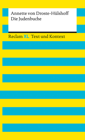 ISBN 9783150161180: Die Judenbuche. Textausgabe mit Kommentar und Materialien - Reclam XL – Text und Kontext