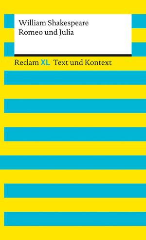 ISBN 9783150161654: Romeo und Julia. Textausgabe mit Kommentar und Materialien | Reclam XL - Text und Kontext | William Shakespeare | Taschenbuch | Reclam XL - Text und Kontext | 170 S. | Deutsch | 2024