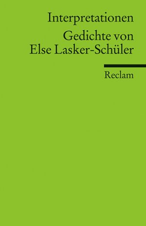 ISBN 9783150175354: Interpretationen: Gedichte von Else Lasker-Schueler