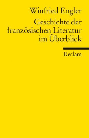 ISBN 9783150180327: Geschichte der französischen Literatur im Überblick