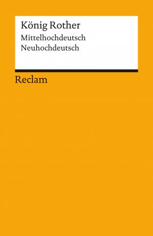 ISBN 9783150180471: König Rother | Ingrid Bennewitz | Taschenbuch | Reclam Universal-Bibliothek | 485 S. | Deutsch | 2000 | Reclam, Philipp | EAN 9783150180471